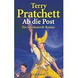 Ab die Post: Ein Scheibenwelt-Romanvon "Terry Pratchett"