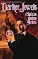 Darker Jewels: A Novel of the Count Saint-Germain