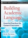 Building Academic Language: Essential Practices for Content Classrooms, Grades 5-12 (Jossey-Bass Teacher)