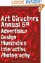 The Art Directors Annual 88: Advertising Design Illustration Interactive Photography