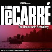 The Honourable Schoolboy (Dramatised) | John le Carre