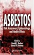 Asbestos: Risk Assessment, Epidemiology, and Health Effects