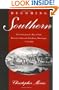 Becoming Southern: The Evolution of a Way of Life, Warren County and Vicksburg, Mississippi, 1770-1860