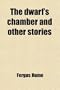The Dwarf's Chamber and Other Stories