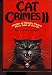 Cat Crimes II (Cat Crimes)