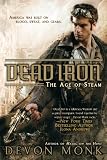 Dead Iron: The Age of Steam