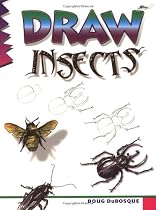 Draw! Insects (Learn to draw: inspiration & ideas for young artists)