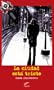 La ciudad est� triste (Tinta Roja)
