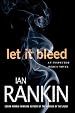 Let It Bleed (Inspector Rebus Novels)