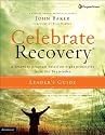 Celebrate Recovery&Acirc;&reg; Updated Leader's Guide: A Recovery Program Based on Eight Principles from the Beatitudes