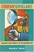 Book Everyday Surveillance: Vigilance and Visibility in Postmodern Life