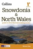 Snowdonia & North Wales : guide to 30 of the best walking routes