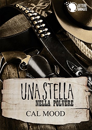 Una stella nella polvere (Italian Edition)