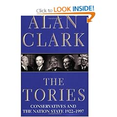 The Tories: Conservatives And The Nation State, 1922-1997: Conservatives and the Nation State, 1922-97