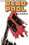 Deadpool Classic - Volume 8 (Deadpool Classics)