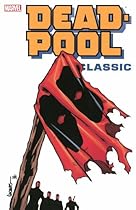 Deadpool Classic - Volume 8