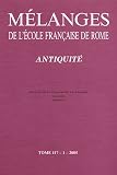 M�langes de l'Ecole Fran�aise de Rome : Antiquit�, Edition bilingue fran�ais-italien