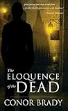 The eloquence of the dead