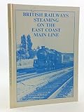 British railways steaming on the east coast main line