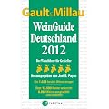 GAULT MILLAU WeinGuide 2012: Der Weinf�hrer f�r Genie�er
