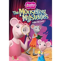 Angelina Ballerina: The Mousling Mysteries