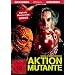 Aktion Mutante (Uncut)