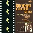 Brother on the Run