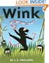 Wink: The Ninja Who Wanted to be Noticed
