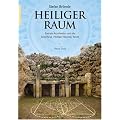 Heiliger Raum: Sakrale Architektur und die Schaffung �Heiliger R�ume� heute