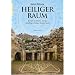 Heiliger Raum: Sakrale Architektur und die Schaffung �Heiliger R�ume� heute