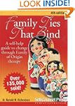 Family Ties That Bind: A self-help gu...