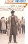 William Mulholland and the Rise of Los Angeles