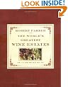 The World's Greatest Wine Estates