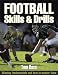 Football: Skills & Drills (Skills & Drills Series)