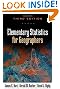 Elementary Statistics for Geographers, Third Edition