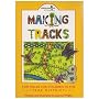 Making Tracks in the Peak District: Fun Walks for Children in the Peak District