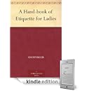 Anonymous - A Hand-book of Etiquette for Ladies