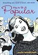 How to Be Popular: Everything You Need to Know, and More