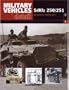 Sdkfz 250/1 To 250/12  Armoured Halftrack (Miltary Vehicles in Detail 1)