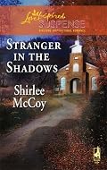 Stranger in the Shadows (The Lakeview Series #6) (Steeple Hill Love Inspired Suspense #76)