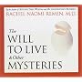 The Will to Live & Other Mysteries