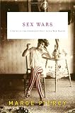 Sex Wars: A Novel of the Turbulent Post-Civil War Period