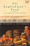 The Englishman's food : a history of five centuries of English diet