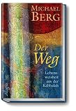 Produkt-Bild: Der Weg: Lebensweisheit aus der Kabbalah