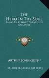 The Hero In Thy Soul