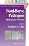 Food-Borne Pathogens: Methods and Protocols (Methods in Biotechnology)