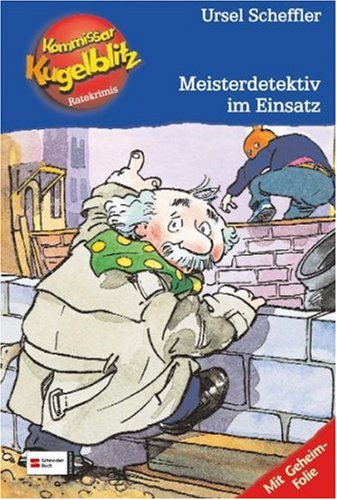 Produkt-Bild: Kommissar Kugelblitz. Meisterdetektiv im Einsatz. Sammelband (1. Die rote Socke, 2. Die orangefarbene Maske, 3. Der gelbe Koffer)