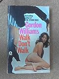 Walk, don't walk