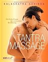 Tantra Massage: Die hohe Kunst der erotischen Ber&uuml;hrung