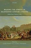 Walking the streets of eighteenth-century London : John Gay's Trivia (1716)